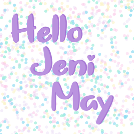 Hello Jeni May